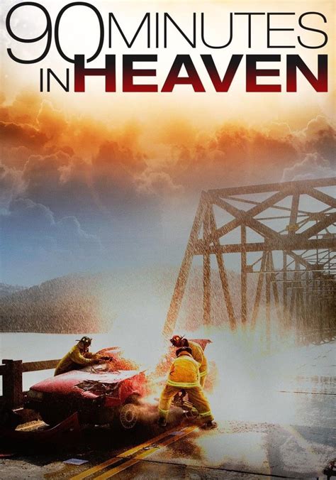 Watch 90 Minutes in Heaven on GoStream .